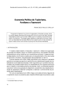 Economia Política do Taylorismo, Fordismo e Teamwork
