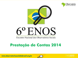 Prestação de Contas 2014 - Observatório Social do Brasil