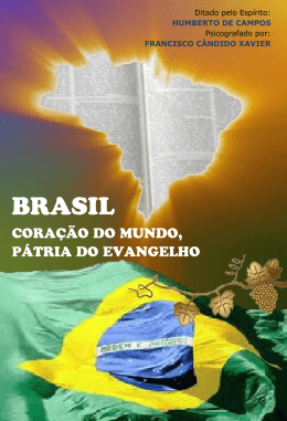 Brasil - Coração do Mundo, Pátria do Evangelho