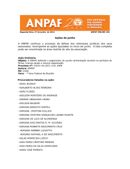 Ações de junho A ANPAF continua o processo da defesa dos