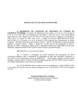 Resolução CAMEX n° 22, de 28/07/2003, publicado no D.O.U de 29