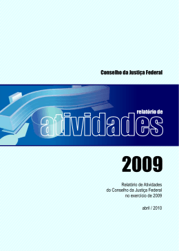 Relatório de Atividades 2009 - Conselho da Justiça Federal