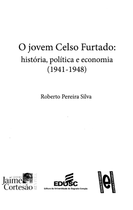 O jovem Celso Furtado: historia, politica e economia (1941