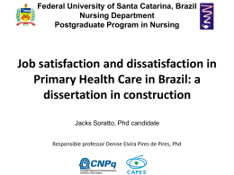 Job satisfaction and dissatisfaction in Primary Health Care in Brazil