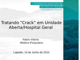Tratando “Crack” em Unidade Aberta/Hospital Geral