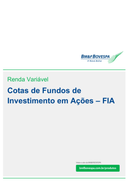 Cotas de Fundos de Investimento em Ações – FIA