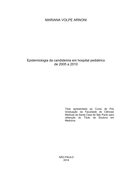 Epidemiologia da candidemia em hospital pediátrico de 2005 a 2010