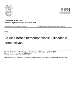 Células-tronco hematopoéticas: utilidades e perspectivas