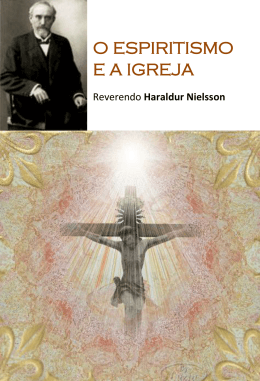 Haraldur Nielsson - O Espiritismo e a Igreja