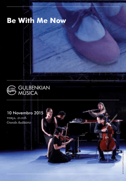 Be With Me Now - Gulbenkian Música