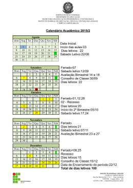 Calendário Acadêmico 2015/2 Data Inicial: Início das aulas:03 Dias