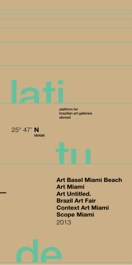 2013 25° 47` N - platform for Brazilian art galleries abroad