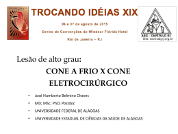 Cone a frio x cone eletrocirurgico – José Humberto Chaves