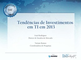 Tendências de Investimentos em TI em 2013