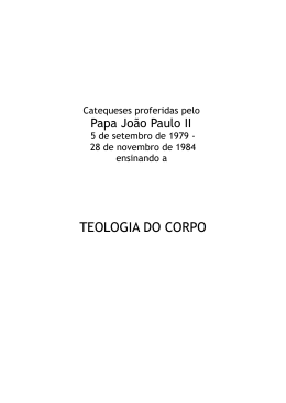 Catequeses – Teologia do Corpo – João Paulo II (1979 a 1984)