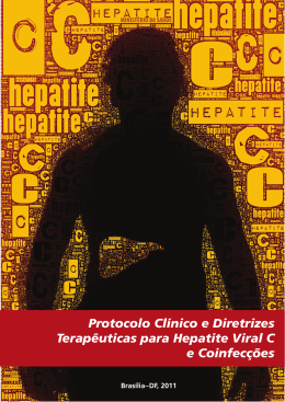 Protocolo Clínico e Diretrizes Terapêuticas para Hepatite Viral C e