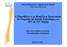 A experiência do Planejamento no TRT23 Joao Carlos