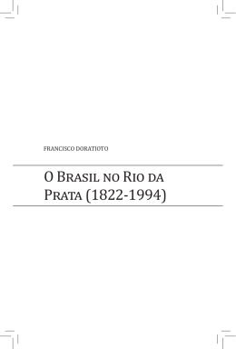 O Brasil no Rio da Prata (1822-1994)