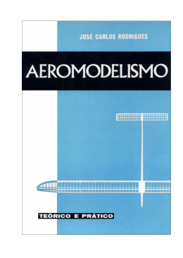 Capítulo II - ( O Hélice ) - Clube de Aeromodelismo de Lisboa