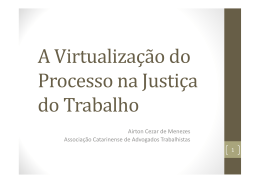 A Virtualização do Processo na Justiça do Trabalho