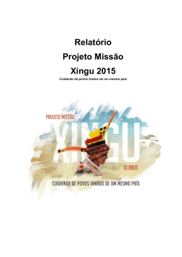 Relatório Projeto Missão Xingu 2015