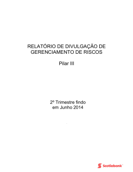 Relatório de Gerenciamento de Riscos - Pilar III (Circ 3678) Jun-2014