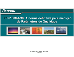 IEC 61000-4-30: A norma definitiva para medição de Parâmetros de