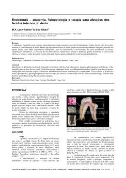 Endodontia – anatomia, fisiopatologia e terapia para afecções dos