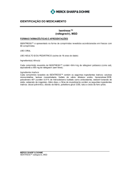 IDENTIFICAÇÃO DO MEDICAMENTO Isentress™ (raltegravir), MSD