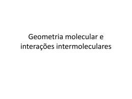 Geometria molecular e interações intermoleculares