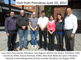 Visit from Petrobras June 10, 2011