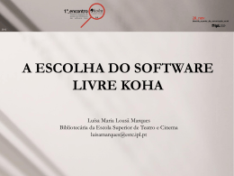 A escolha do software livre - Koha – Utilizadores de Portugal