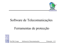 Software de Telecomunicações Ferramentas de protecção