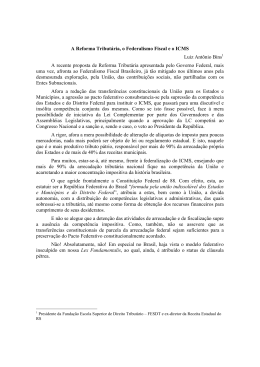 A Reforma Tributária, o Federalismo Fiscal e o ICMS Luiz Antônio