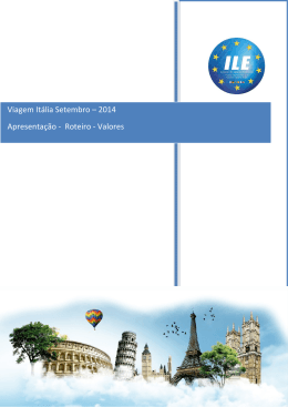 Viagem Itália Setembro – 2014 Apresentação - Roteiro - Valores