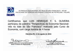 Certificamos que LUIS HENRIQUE F. S. OLIVEIRA participou da