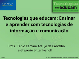 Ensinar e aprender com tecnologias de informação e comunicação