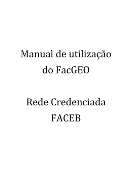Manual de utilização do FacGEO Rede Credenciada FACEB