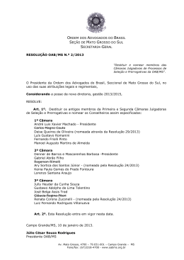 Resolução OAB/MS n.º 2/2013 Destituir e nomear membros das