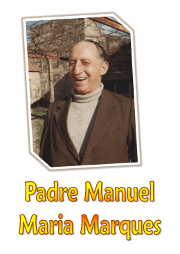 Padre Manuel Maria Marques - Paroquia S. Vicente de Paulo
