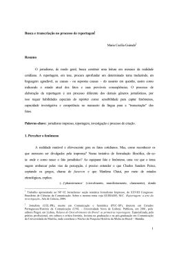 1 Busca e transcriação no processo de reportagem Maria Cecília