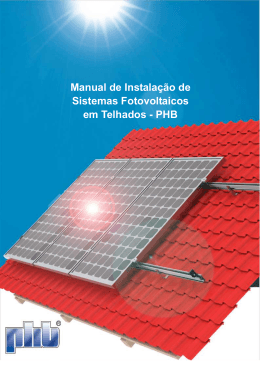 Manual de Instalação de Sistemas Fotovoltaicos em Telhados