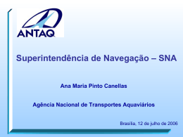 Superintendência de Navegação - SNA Ana Maria Pinto