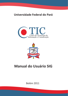 Manual do Usuário SIG - UFPA - Universidade Federal do Pará
