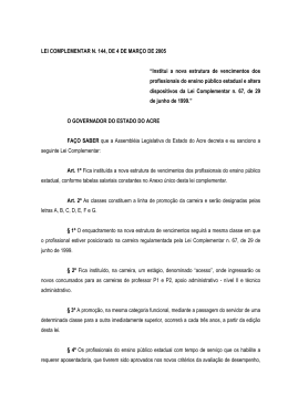 LEI COMPLEMENTAR N. 144, DE 4 DE MARÇO DE 2005 “Institui a