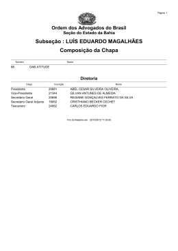 Composição da Chapa Subseção : LUÍS EDUARDO MAGALHÃES