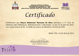 Certificamos que Mayco Kleberson Menezes da Silva participou o 1º