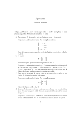 Álgebra Linear Exerc´ıcios resolvidos Indique, justificando ( com