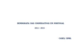 DEMOGRAFIA DAS COOPERATIVAS EM PORTUGAL 2011 – 2015