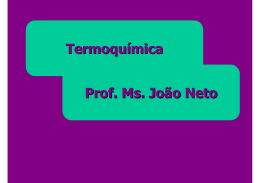 Termoquímica - PROF. JOAO NETO